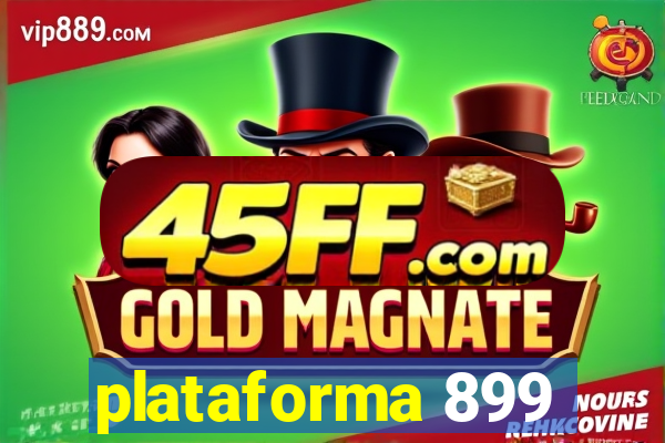 plataforma 899